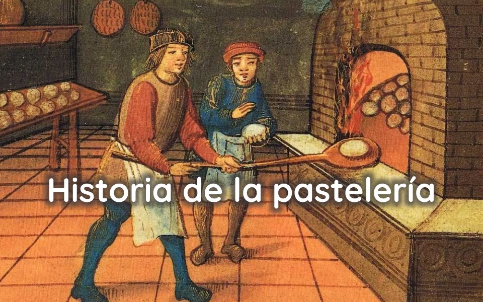 Historia de la pastelería